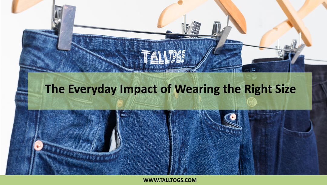 The Everyday Impact of Wearing the Right Size