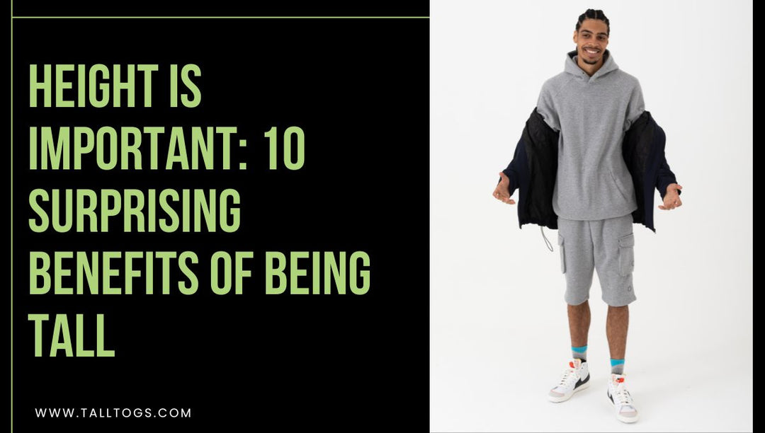 Height is Important: 10 Surprising Benefits of Being Tall