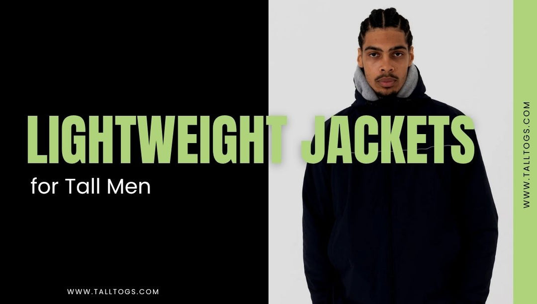 Best Lightweight Jackets for Tall Men