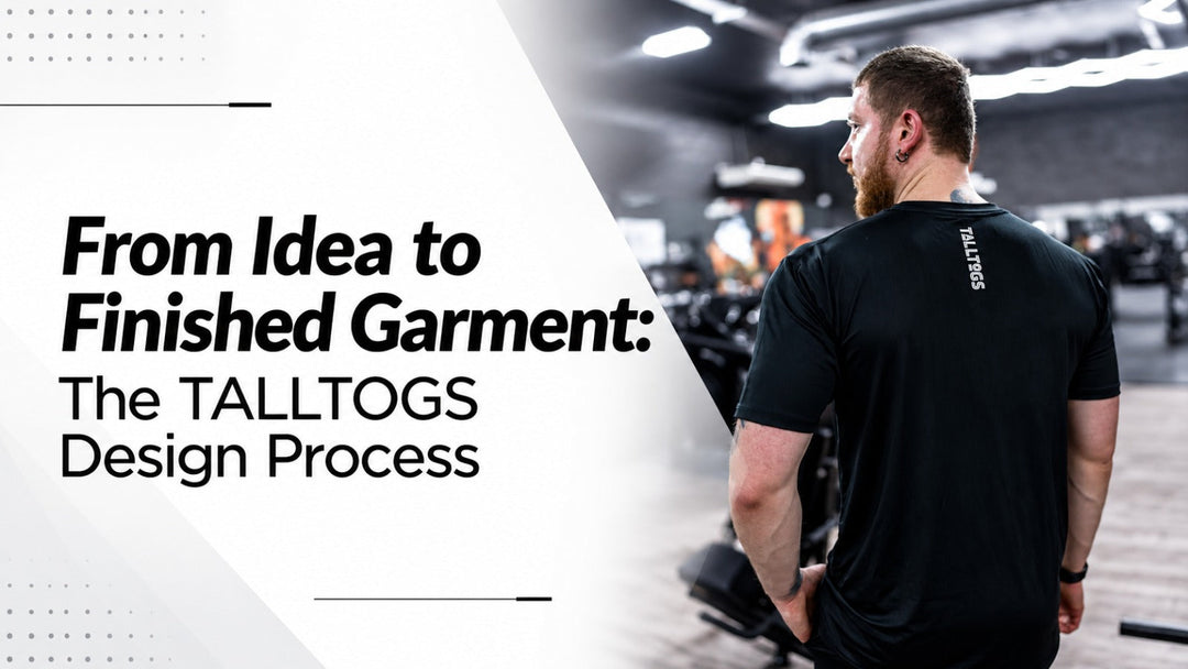 From Idea to Finished Garment: The TALLTOGS Design Process
