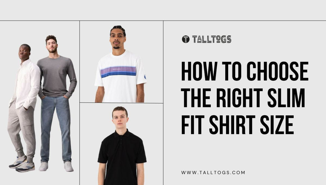How To Choose The Right Slim Fit Shirt Size